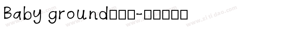 Baby ground生成器字体转换